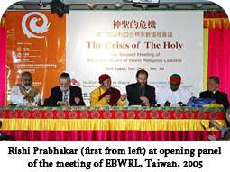 Rishi Prabhakar (first from left) at opening panel of the meeting of EBWRL, Taiwan, 2005