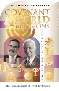 Covenant and World Religions: Irving Greenberg, Jonathan Sacks, and the Quest for Orthodox Pluralism